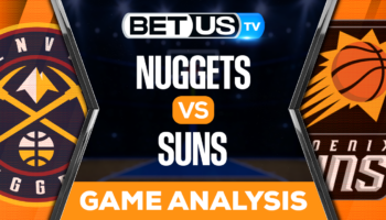 Denver Nuggets vs Phoenix Suns: Picks & Predictions 5/05/2023