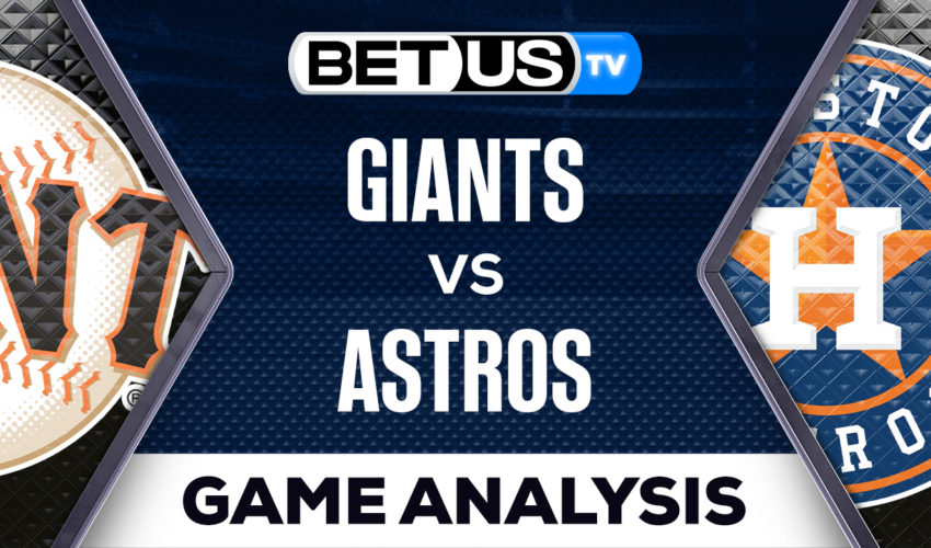 San Francisco Giants vs Houston Astros: Preview & Picks 5/01/2023