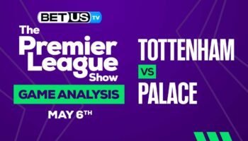 Tottenham vs Crystal Palace: Picks & Analysis 05/06/2023