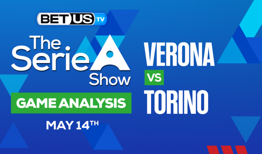 Hellas Verona FC vs Torino FC: Preview & Picks 5/14/2023