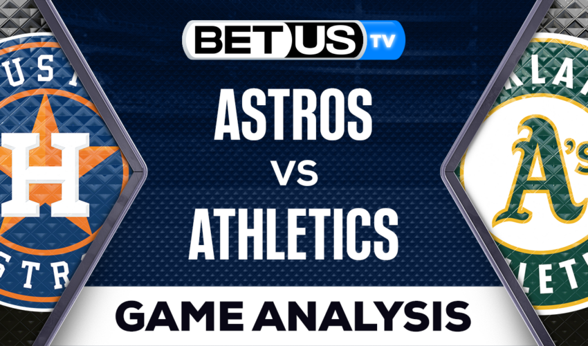 Houston Astros vs Oakland Athletics: Analysis & Picks 5/26/2023