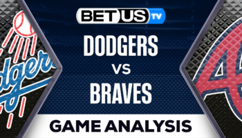 Los Angeles Dodgers vs Atlanta Braves: Preview & Analysis 05/23/2023