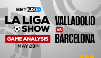Real Valladolid CF vs FC Barcelona: Picks & Predictions 5/23/2023