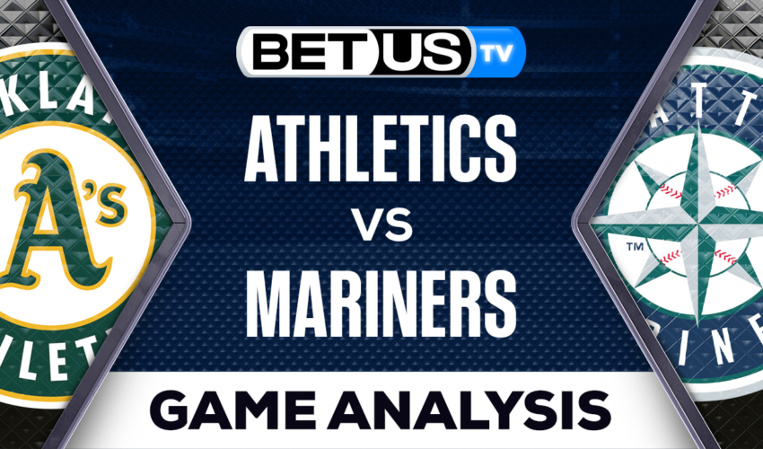 Oakland Athletics vs Seattle Mariners: Picks & Analysis 05/24/2023
