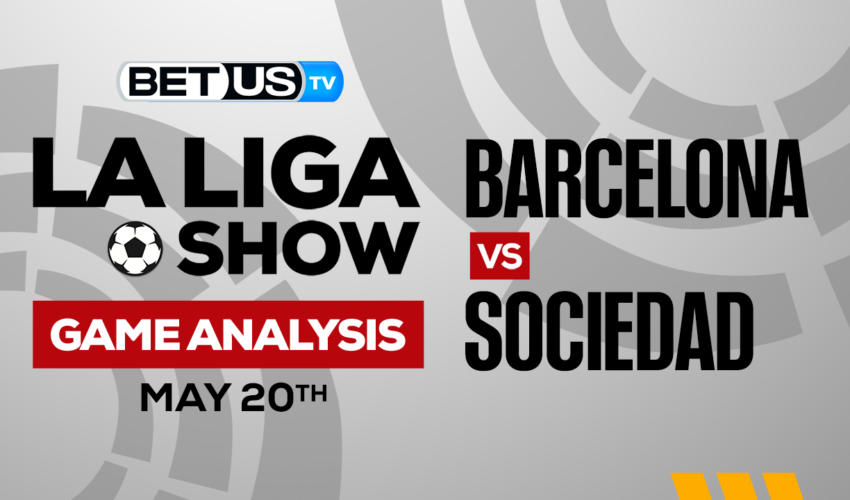 FC Barcelona vs Real Sociedad B: Analysis & Picks 5/20/2023