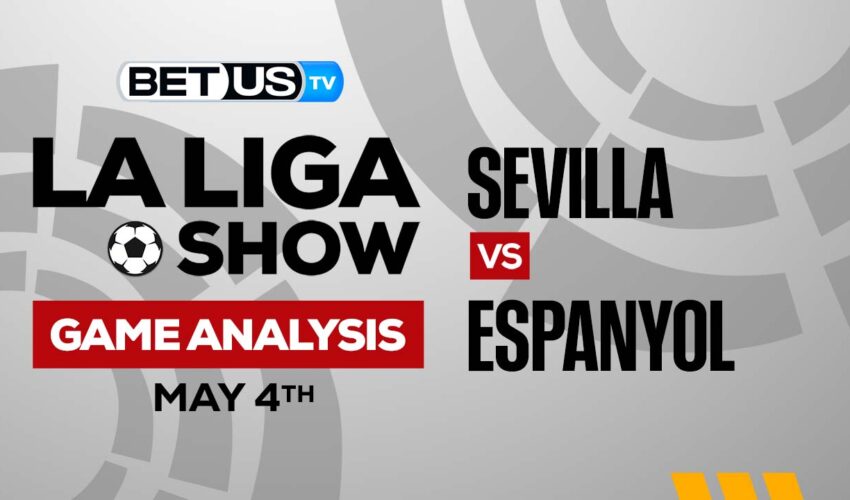 Sevilla FC vs RCD Espanyol de Barcelona: Analysis & Picks 5/04/2023