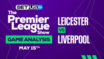 Leicester City vs Liverpool: Picks & Preview 05/15/2023