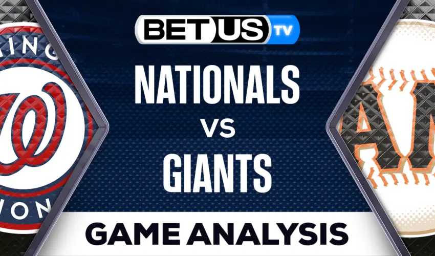 Nationals vs Giants Preview & Analysis 05/09/2023