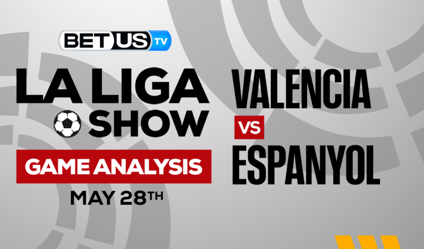 Valencia CF vs RCD Espanyol de Barcelona: Predictions & Analysis 5/28/2023