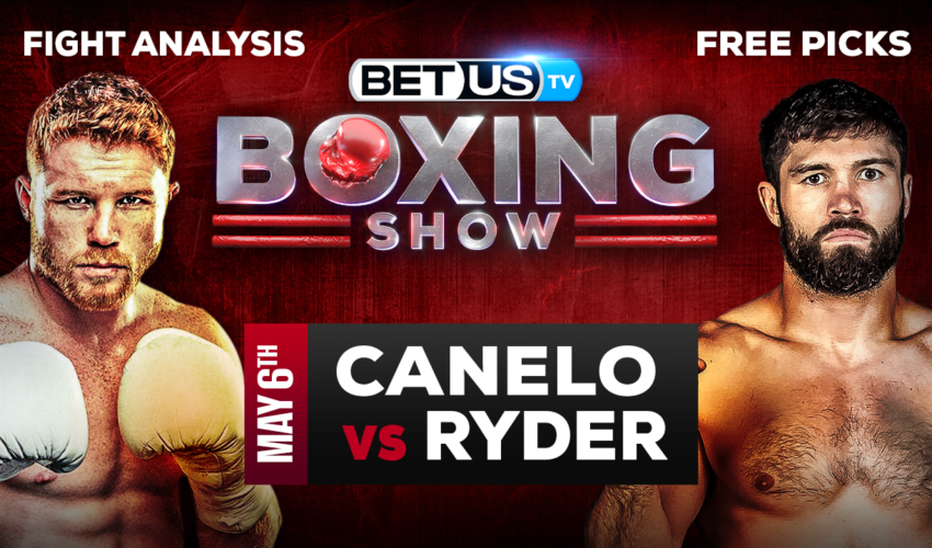 Canelo Alvarez vs John Ryder: Picks & Preview 05/05/2023