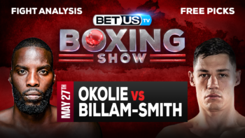 Lawrence Okolie vs Chris Billam-Smith: Analysis & Picks 5/27/2023