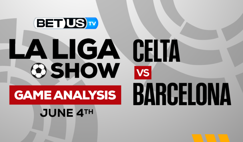Celta Vigo vs Barcelona: Preview & Picks 06/04/2023