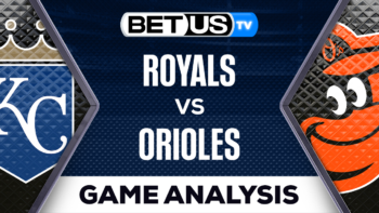 Kansas City Royals vs Baltimore Orioles: Preview & Picks 6/09/2023