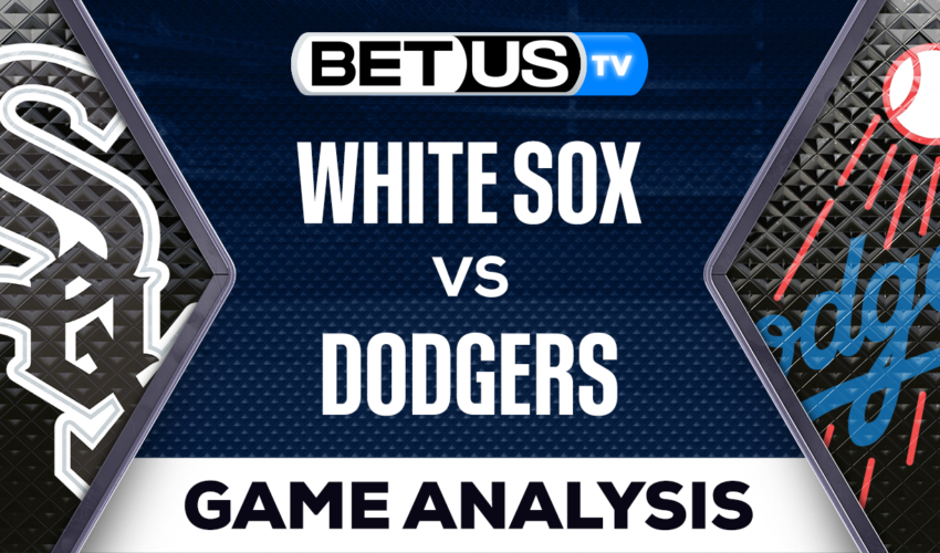 Chicago White Sox vs Los Angeles Dodgers: Preview & Picks 6/13/2023