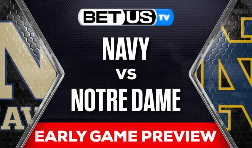 Analysis & Preview: Navy vs Notre Dame 08-26-2023