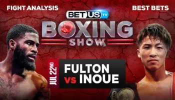 Picks & Predictions: Fulton vs Inoue 7/25/2023