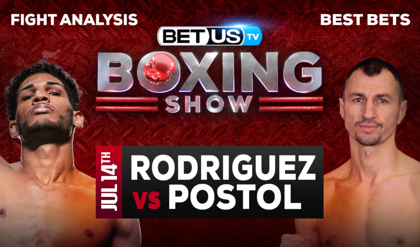 Preview & Picks: Rodriguez vs Postol 7/15/2023