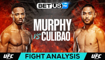 Picks & Predictions: Murphy vs Culibao 7/22/2023