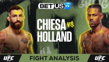 Picks & Predictions: Chiesa vs Holland 7/29/2023