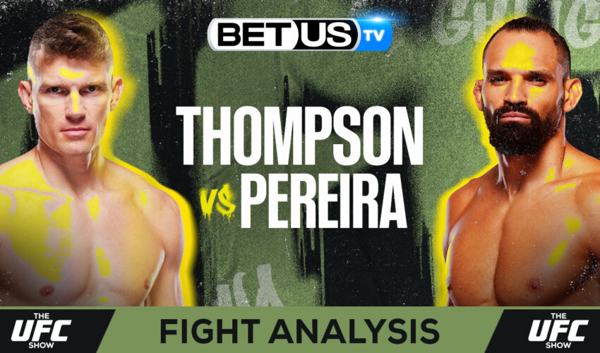 Analysis & Predictions: Thompson vs Pereira 7/29/2023