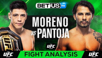 Analysis & Predictions: Brandon Moreno vs Alexandre Pantoja 07-08-2023