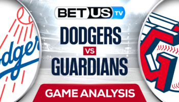 Predictions & Analysis: Dodgers vs Guardians 08-23-2023