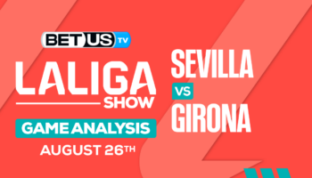 Preview & Picks: Sevilla vs Girona 8/26/2023