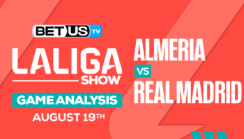 Analysis & Picks: Almeria vs Real Madrid 8/19/2023