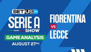 Preview & Picks: Fiorentina vs Lecce 08-27-2023