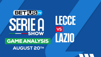 Preview & Analysis: Lecce vs Lazio 8/20/2023