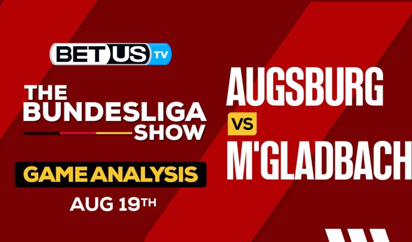 Preview & Predictions: Augsburg vs Gladbach 8/19/2023