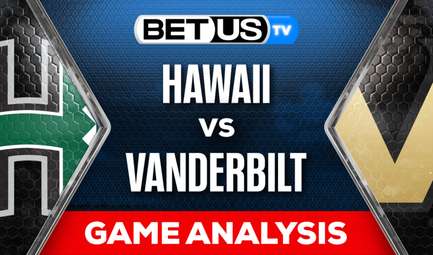 Analysis & Picks: Hawaii vs Vanderbilt 8/26/2023