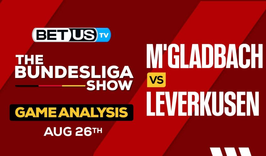 Predictions & Analysis: Gladbach vs Leverkusen 8/26/2023