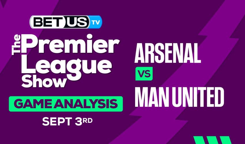 Predictions & Preview: Arsenal vs Man United 09-03-2023