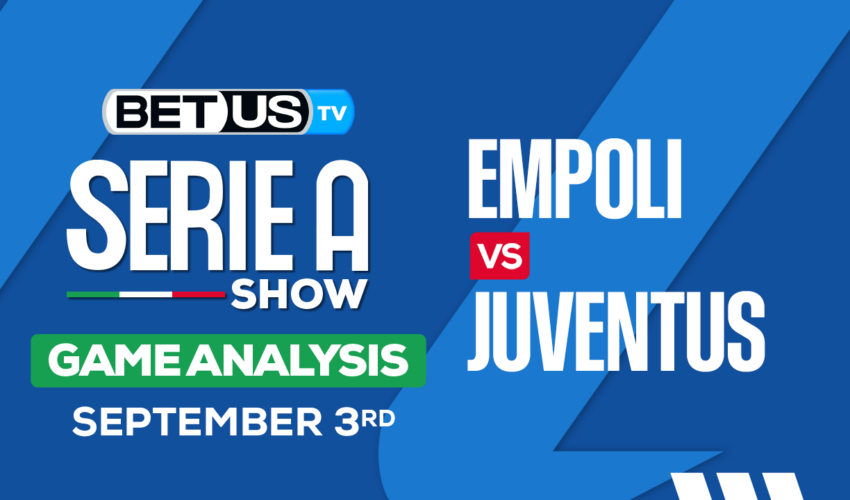 Analysis & Predictions: Empoli vs Juventus 9/3/2023