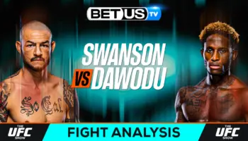 Analysis & Picks: Cub Swanson vs Hakeem Dawodu 08-12-2023