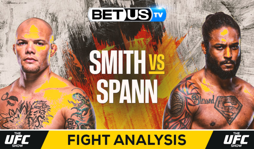 Predictions & Picks: Anthony Smith vs Ryan Spann 08-26-2023