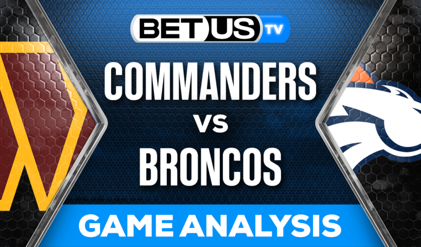 Predictions & Picks: Commanders vs Broncos 9/17/2023