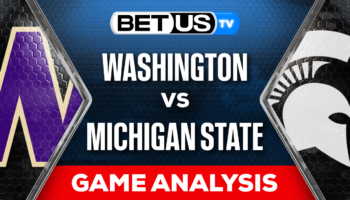 Picks & Preview: Washington vs Michigan State 09-16-2023