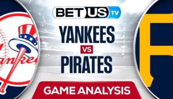 Picks & Preview: Yankees & Pirates 09-15-2023