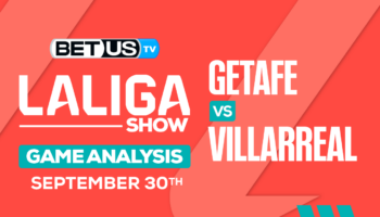 Picks & Preview: Getafe vs Villarreal 09-30-2023