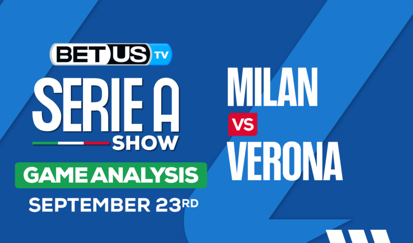 Preview & Picks: Milan vs Hellas Verona 9/23/2023
