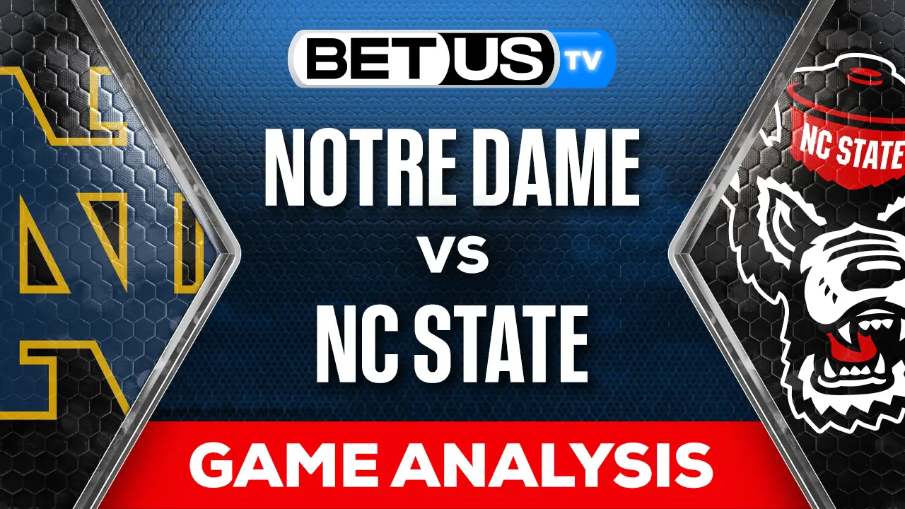 Preview & Predictions Notre Dame vs NC State 09092023