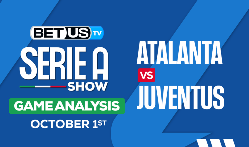 Analysis & Picks: Atalanta vs Juventus 10/1/2023