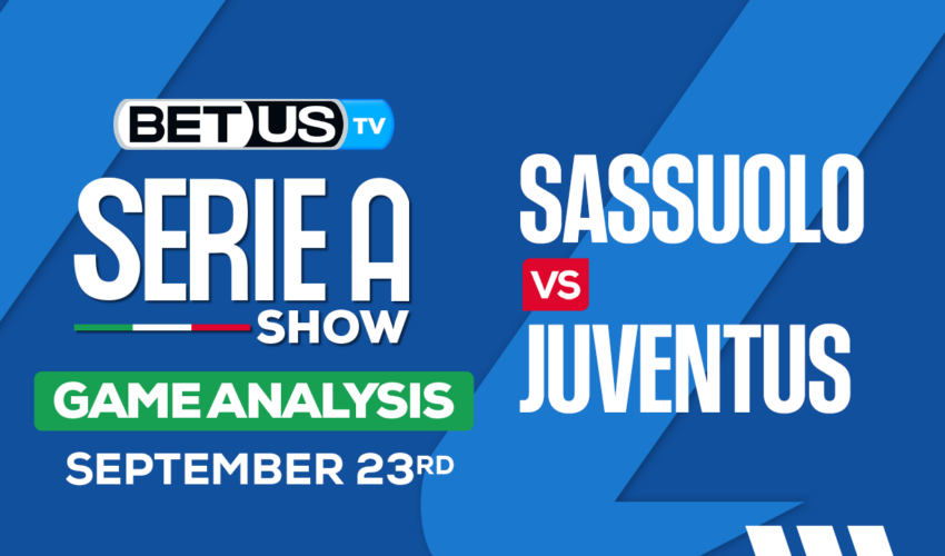 Analysis & Picks: Sassuolo vs Juventus 9/23/2023