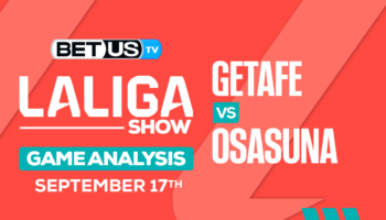 Picks & Preview: Getafe vs Osasuna 9/17/2023