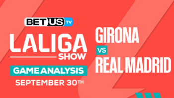 Preview & Predictions: Girona vs Real Madrid 09-30-2023