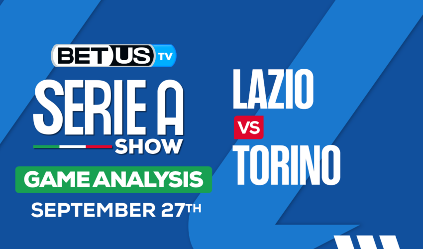 Predictions & Preview: Lazio vs Torino 9/27/2023