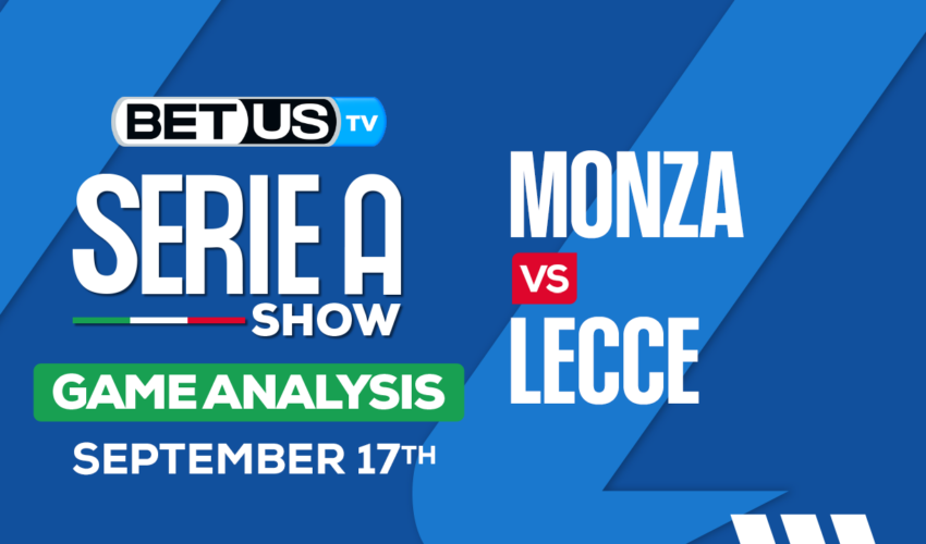 Preview & Picks: Monza vs Lecce 9/17/2023