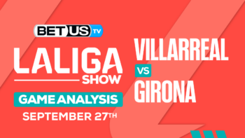 Preview & Picks: Villarreal vs Girona 09-25-2023